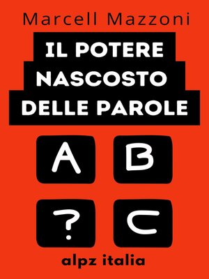 cover image of Il Potere Nascosto Delle Parole